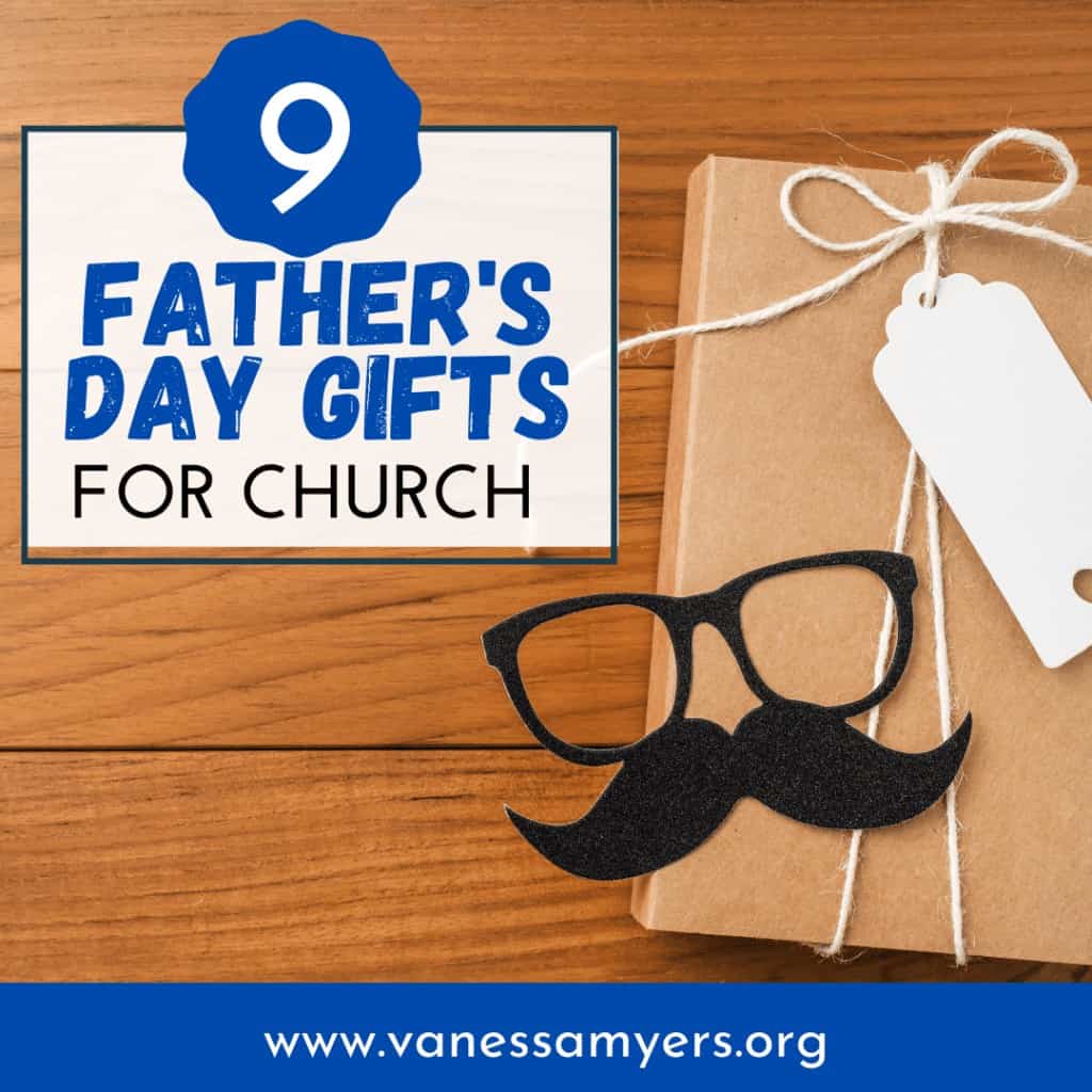9 Father's Day Gifts for Church - Family Faith Builders