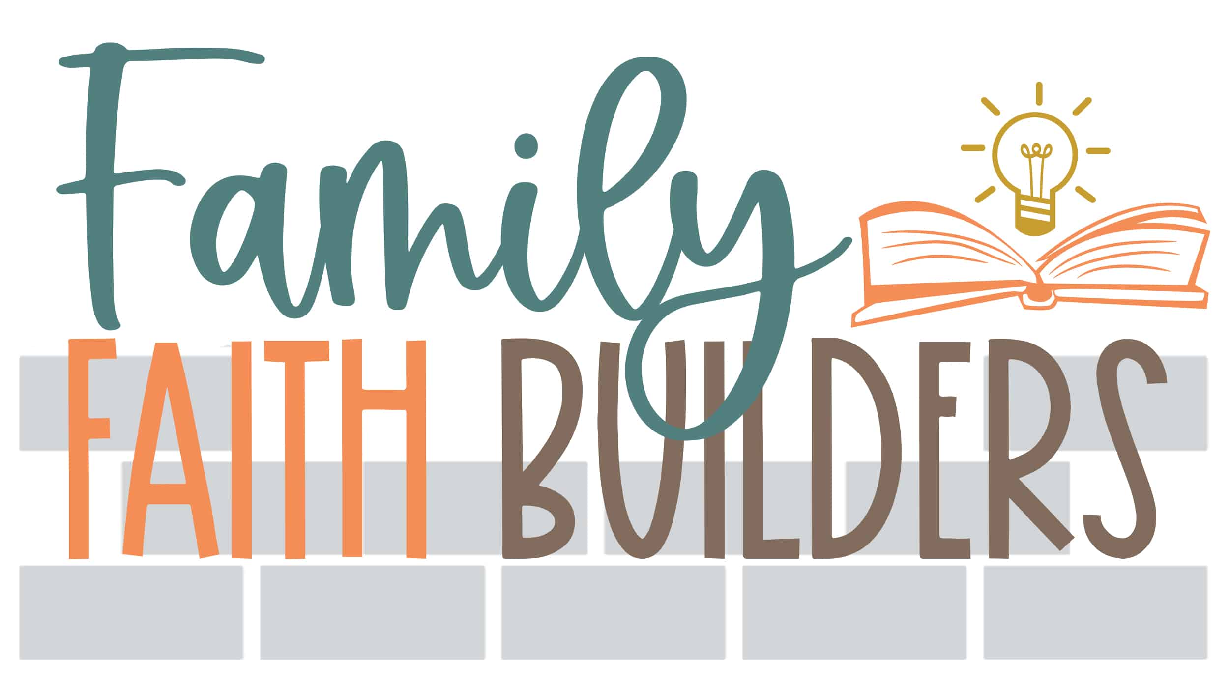 Family Faith Builders