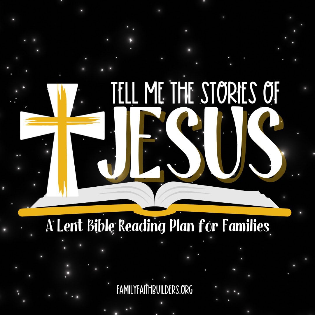Tell Me the Stories of Jesus